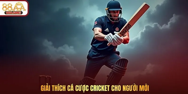 Giải thích cá cược Cricket cho người mới